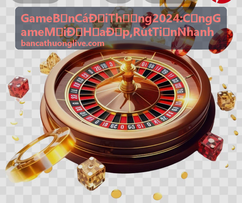 Game Bắn Cá Đổi Thưởng 2024 phòng bắn cá thần tốc với tốc độ cao